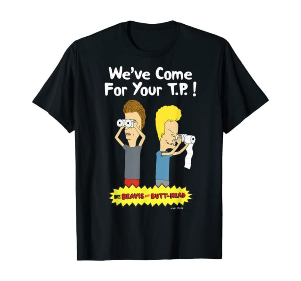 Beavis And Butt-Head Come For Your TP Graphic T-Shirt